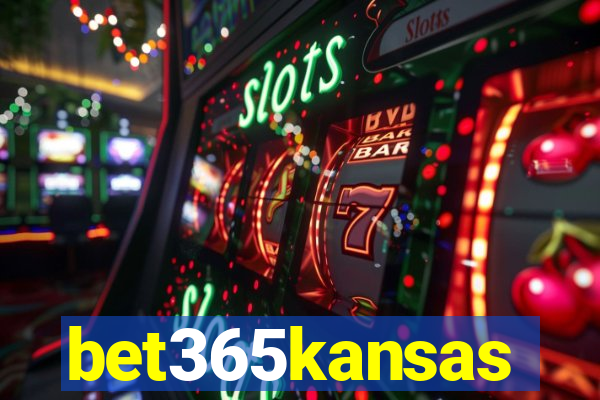 bet365kansas