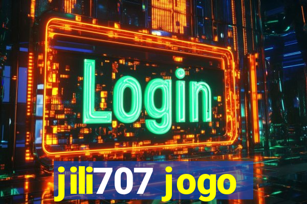 jili707 jogo