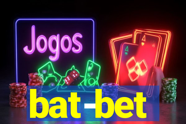 bat-bet