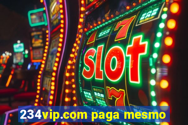 234vip.com paga mesmo