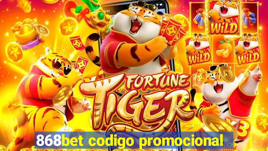 868bet codigo promocional