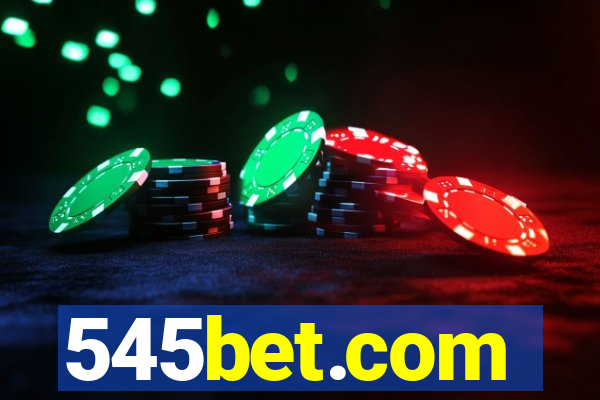 545bet.com