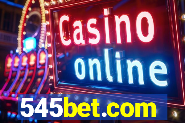 545bet.com