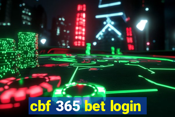 cbf 365 bet login