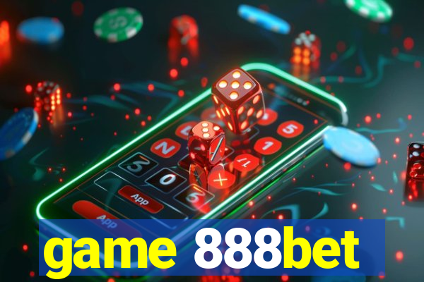 game 888bet