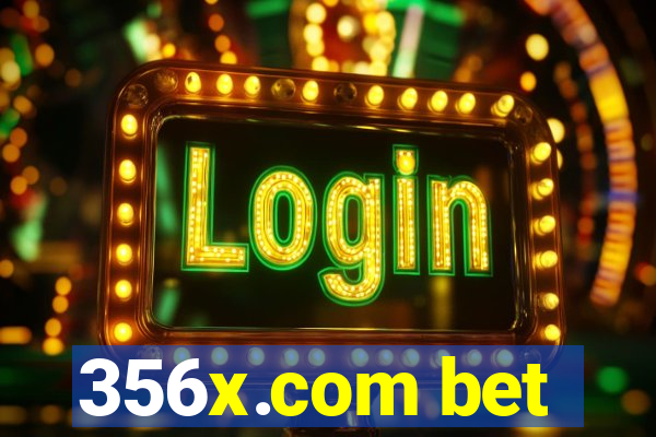 356x.com bet