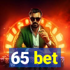 65 bet