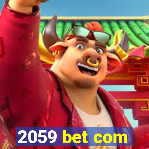 2059 bet com