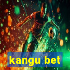 kangu bet