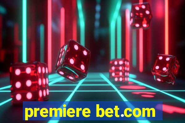 premiere bet.com