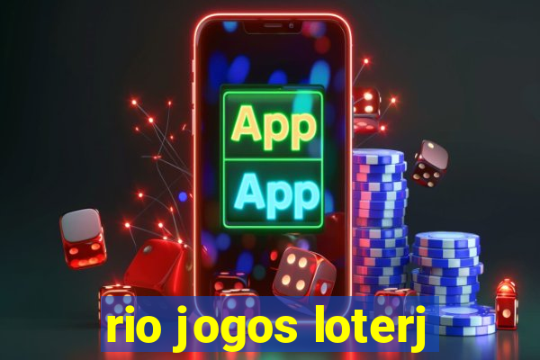 rio jogos loterj