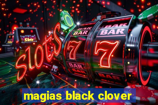 magias black clover