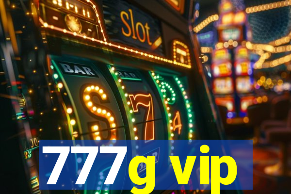 777g vip