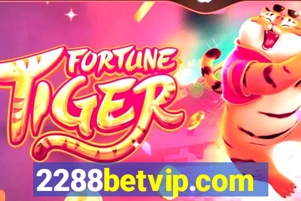 2288betvip.com