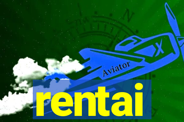 rentai