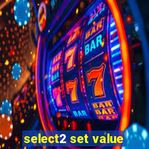 select2 set value