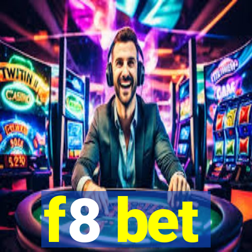 f8 bet