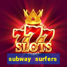 subway surfers aposta 1 real