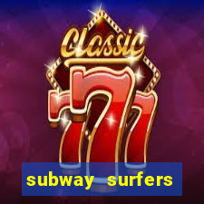 subway surfers aposta 1 real