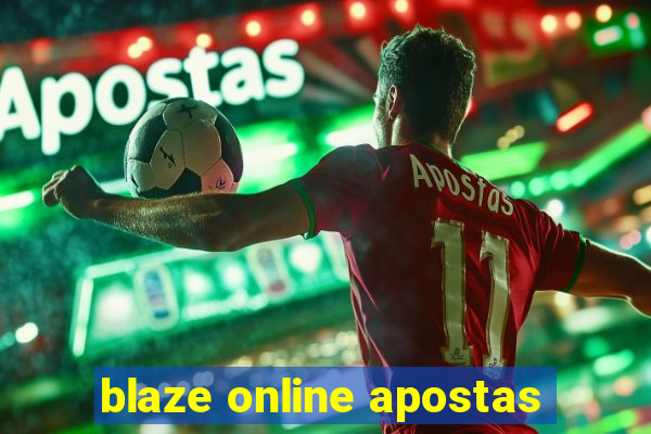 blaze online apostas