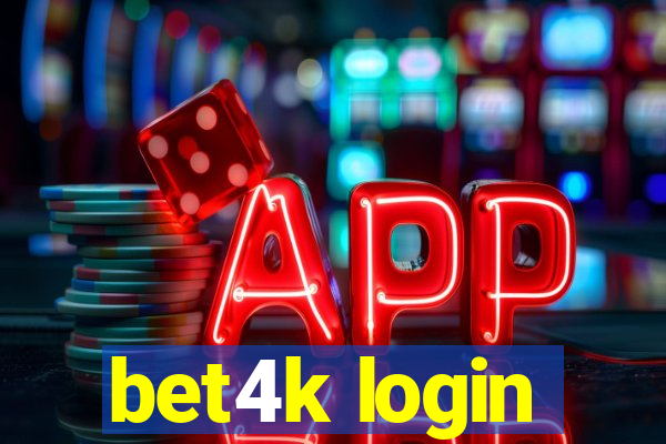 bet4k login