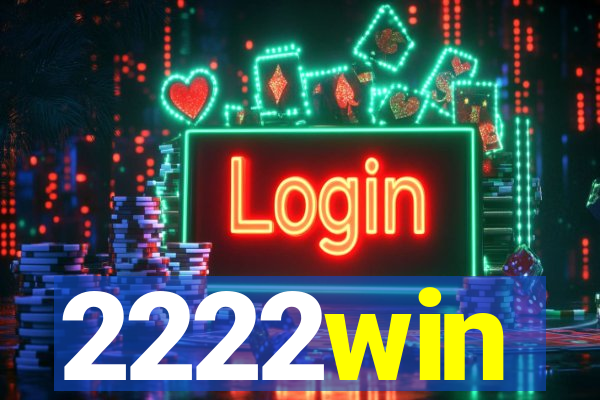 2222win