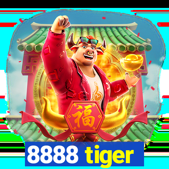 8888 tiger