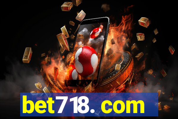 bet718. com