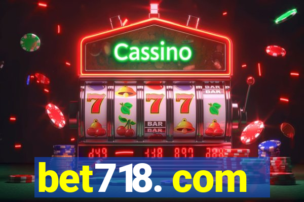 bet718. com