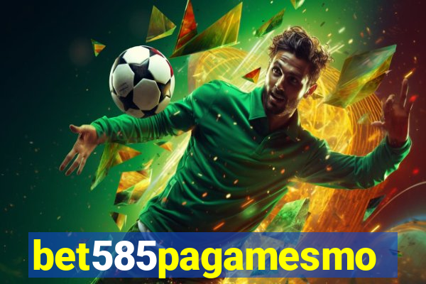 bet585pagamesmo