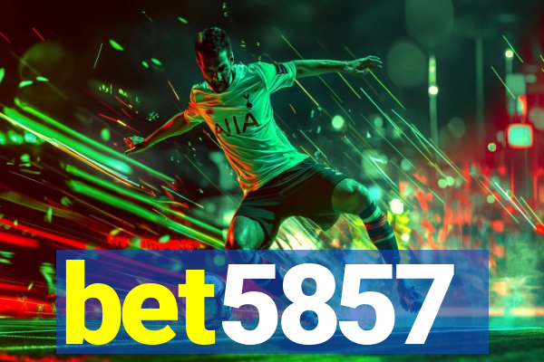 bet5857