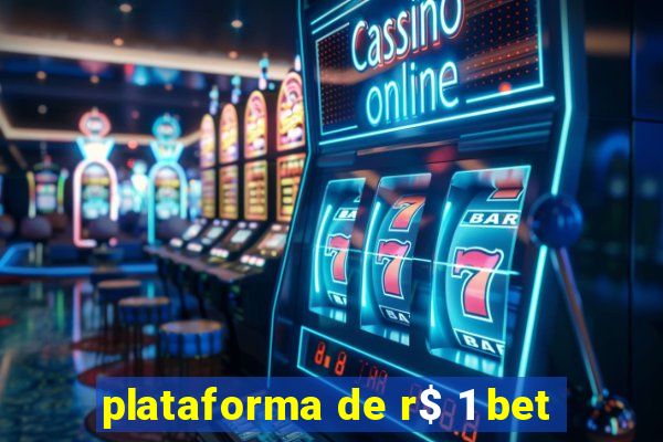 plataforma de r$ 1 bet