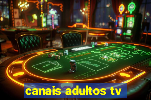 canais adultos tv