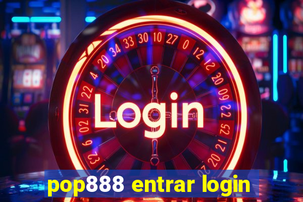 pop888 entrar login