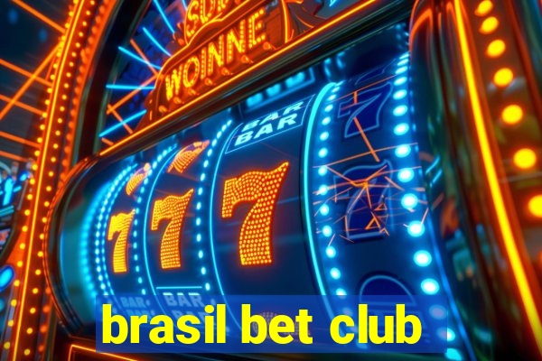 brasil bet club