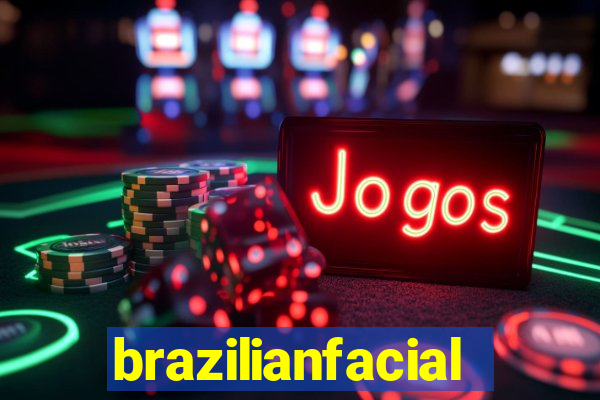 brazilianfacial