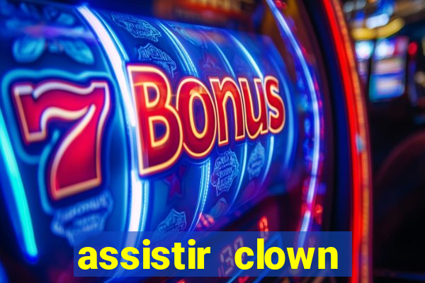 assistir clown (2014 dublado mega filmes)