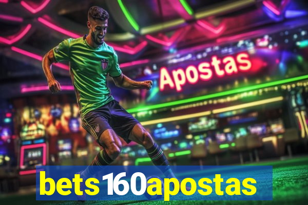 bets160apostas