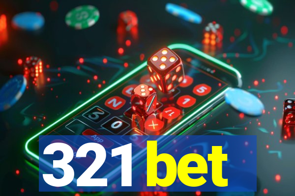 321 bet