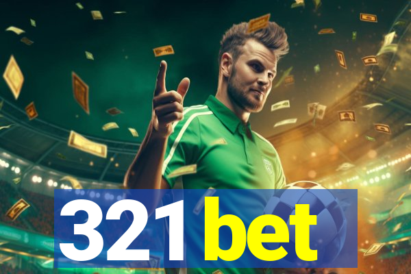 321 bet