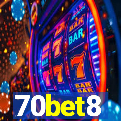 70bet8