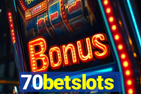 70betslots