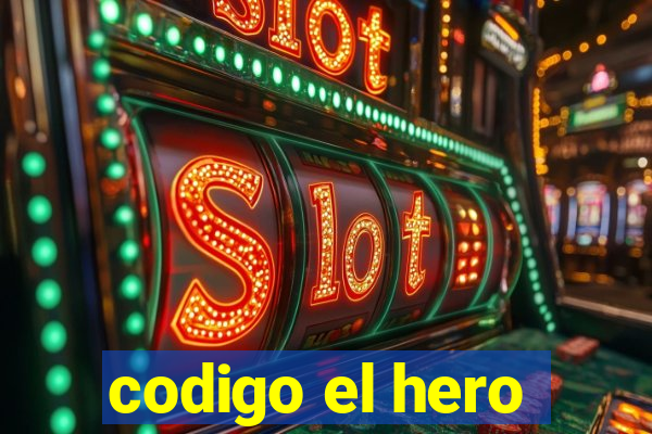 codigo el hero