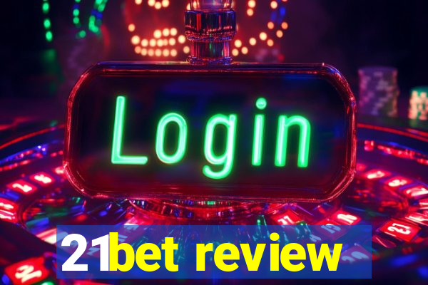 21bet review