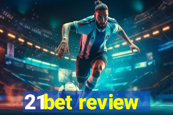 21bet review