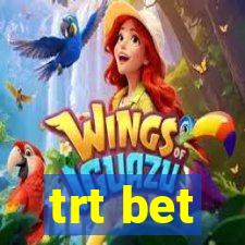 trt bet