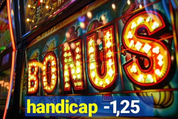 handicap -1,25