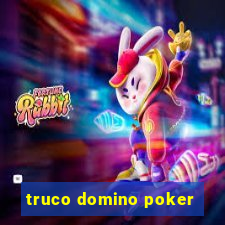 truco domino poker