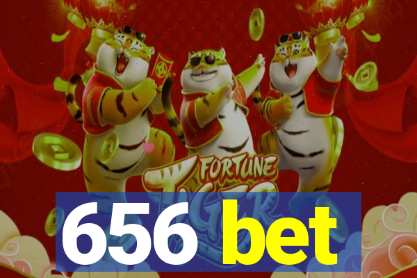 656 bet