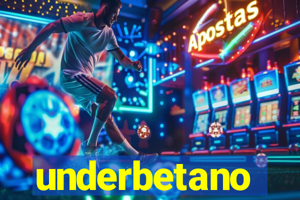 underbetano